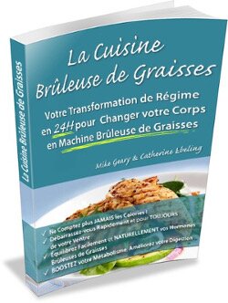 Livre Cuisine brûleuse de graisses par mike geary